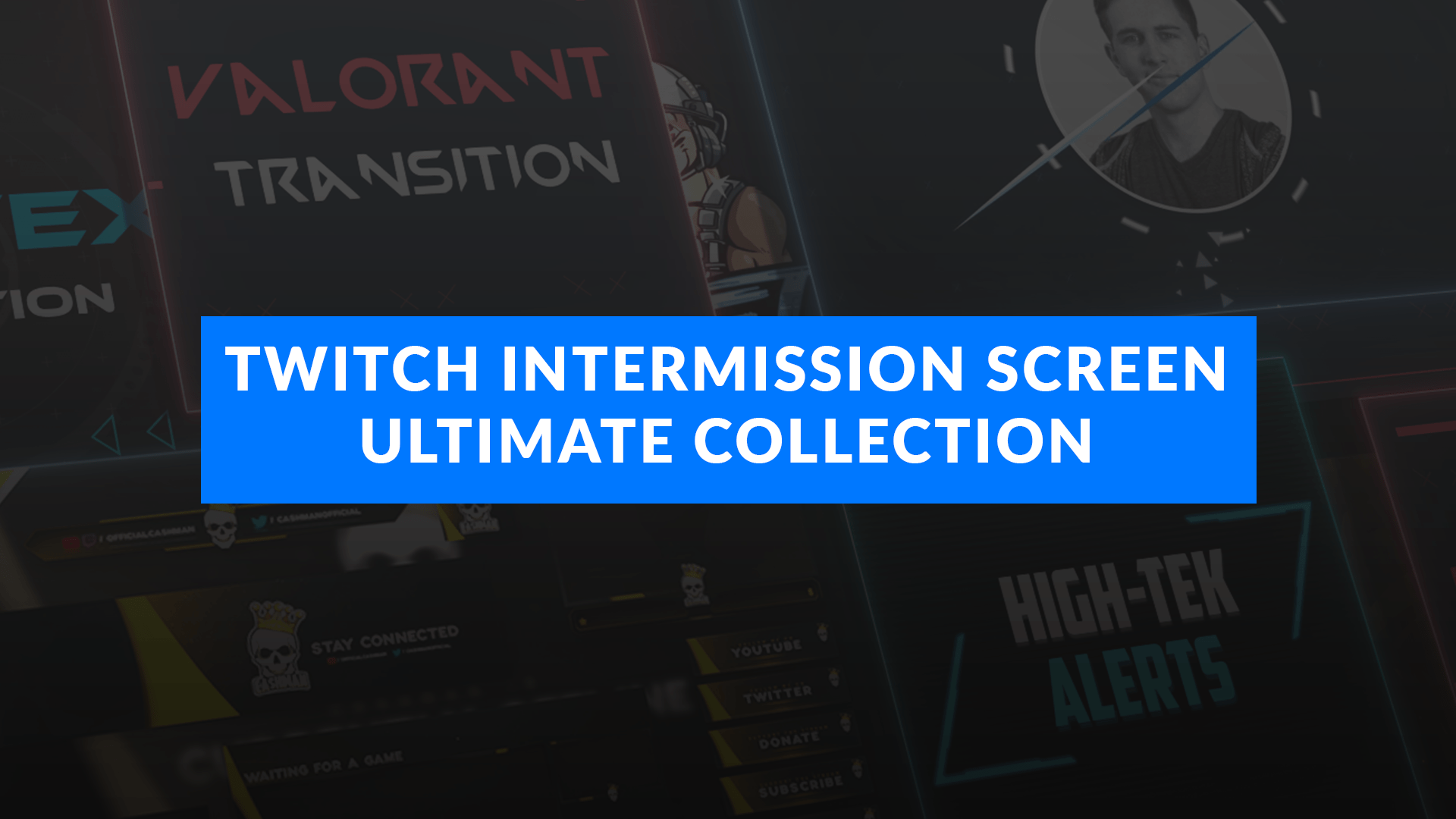 Top Twitch Intermission Screens Ultimate Collection Hexeum