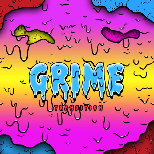 Grime Transition