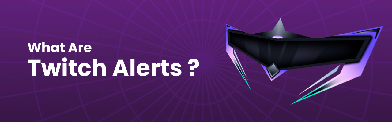 what are twitch alerts