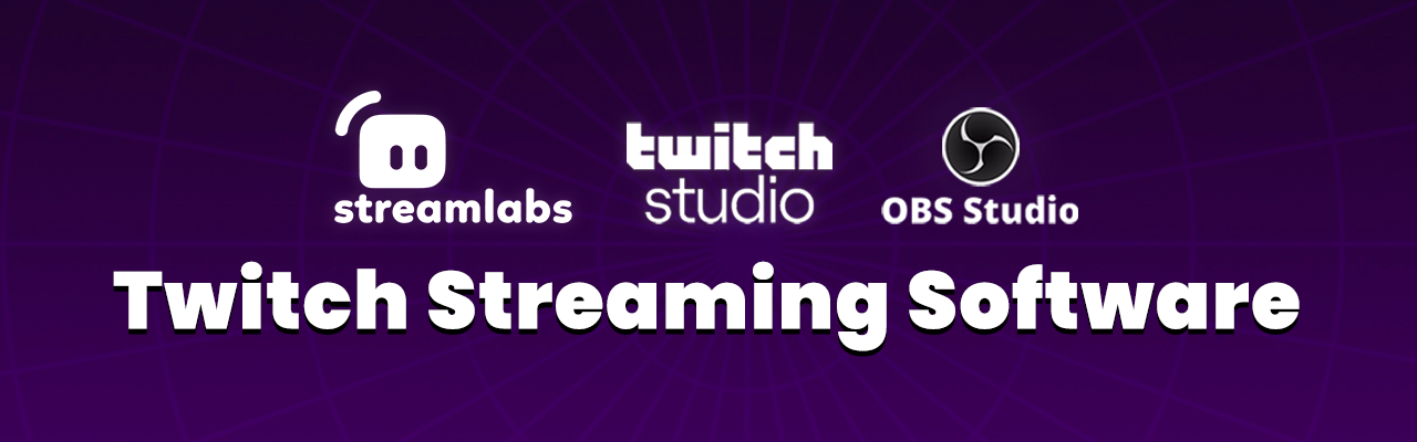 twitch streaming software