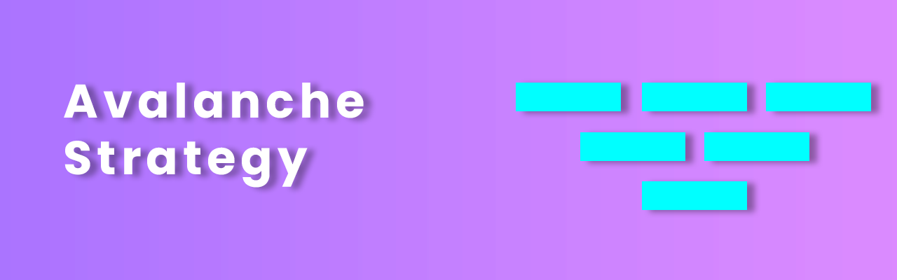 avalanche strategy with a cascading illustration